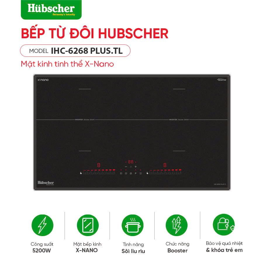 Bếp từ đôi Hubscher model: IHC-6268 PLUS.TL