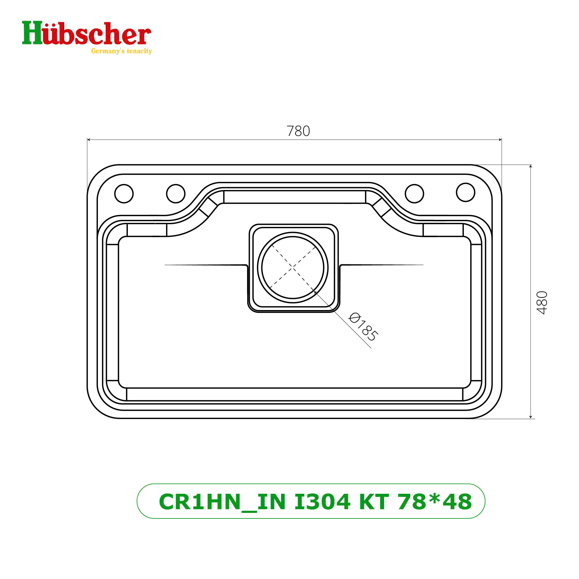Chậu rửa bát 1 hố INOX Hubscher model: CR1HN_BN I304 KT_78*48