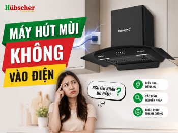 Máy hút mùi không vào điện:  Những nguyên nhân phổ biến và cách khắc phục nhanh tại nhà 