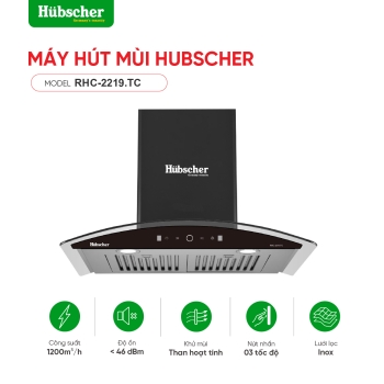 Máy hút mùi Hubscher model: RHC-2219.TC